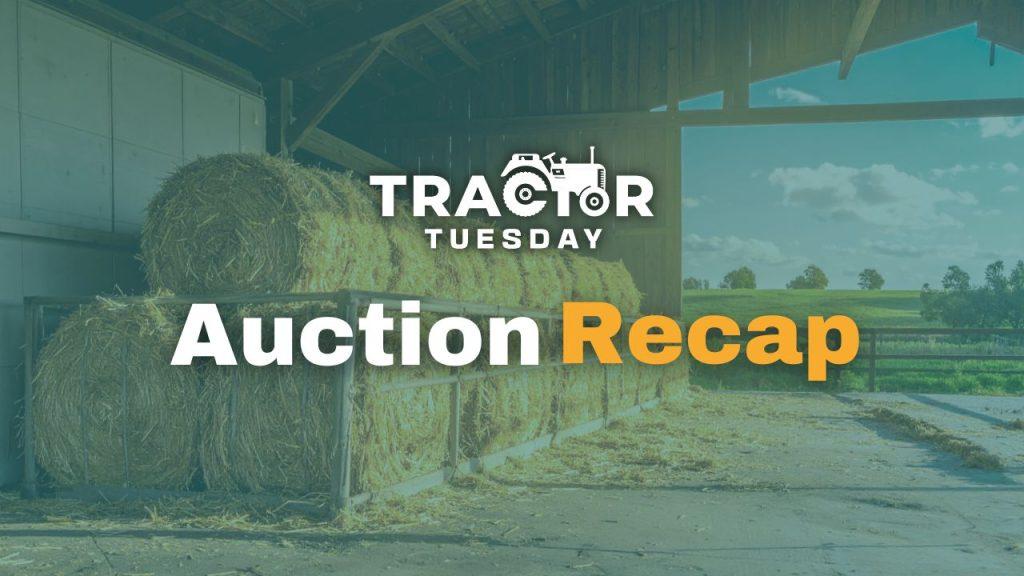 Hay & Forage Auction Recap: Strong Reach, Mixed Results, and a Look Ahead